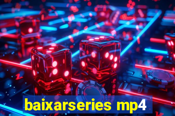 baixarseries mp4